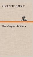 The Masques of Ottawa 9356908370 Book Cover