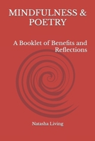 Mindfulness and Poetry: A Booklet of Benefits and Reflections B0FV3PSDBJ Book Cover
