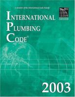 International Plumbing Code 2003 (International Plumbing Code) 1892395622 Book Cover