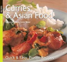 Curries and Asian Food: Quick and Easy, Proven Recipes 1844515230 Book Cover