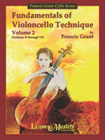 Fundamentals of Violincello Technique Volume 2 - Cello - Positions 2-7 1571347038 Book Cover