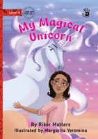 My Magical Unicorn - Our Yarning 1923485644 Book Cover