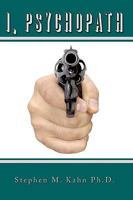 I, Psychopath 1438949979 Book Cover