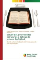 Estudo das propriedades estruturais e ópticas do sistema ZnO@ZnS 6202409916 Book Cover