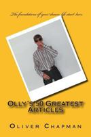 Olly's 50 Greatest Articles 1541245806 Book Cover