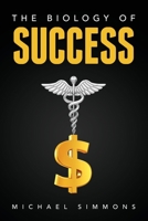 The Biology of Success: The Nature of Success B0C8GSP59P Book Cover