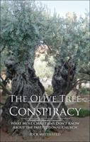 The Olive Tree Conspiracy 1606963333 Book Cover