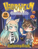 Gacha Life Halloween Coloring Book: Fantastic Coloring Book For Kids And Adults Of Gacha Life Coloring Book With Incredible Images For Coloring And Having Fun null Book Cover