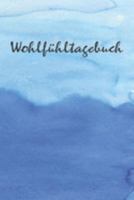 Mein Wohlfühltagebuch - Edition Bipolar: Veränderungen selber herbeiführen • Keine Panikattacken dank A5 Taschenbuch • Schönes und glückliches ... • Gutes Selbsthilfe Konzep (German Edition) 169122474X Book Cover