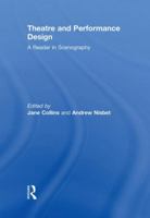 Theatre and Performance Design: A Reader in Scenography 041543209X Book Cover