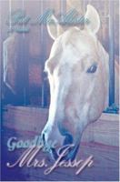 Goodbye Mrs. Jessop 0595416268 Book Cover