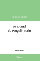 Le Journal du Pangolin Malin (French Edition) 2414501065 Book Cover