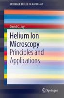 Helium Ion Microscopy: Principles and Applications 1461486599 Book Cover