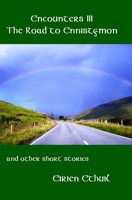 Encounters III: The Road to Ennistymon and other short stories B0BW31G6GT Book Cover