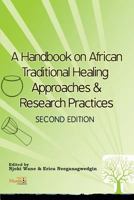 A Handbook on African Traditional Healing Approaches & Research Practices 1926906330 Book Cover
