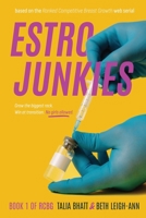 Estro Junkies (Ranked Competitive Breast Growth) 1068375930 Book Cover