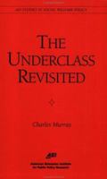 The Underclass Revisited 0844771317 Book Cover