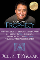 Rich Dad's Prophecy 0446690341 Book Cover