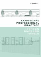 Landscape Professional Practice 1472441214 Book Cover