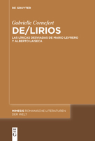 De/Lirios: Las Líricas Desviadas de Mario Levrero Y Alberto Laiseca (Mimesis) (Spanish Edition) 311162790X Book Cover