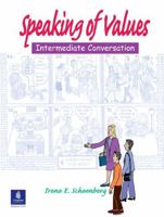 Speaking of Values: Intermediate Conversation 0140268170 Book Cover