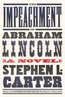 The Impeachment of Abraham Lincoln (Audio CD) 030727263X Book Cover