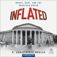 Inflated: Money, Debt and the American Dream (2nd Edition) B0FHQJQJZL Book Cover