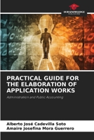 Practical Guide for the Elaboration of Application Works 6208409527 Book Cover