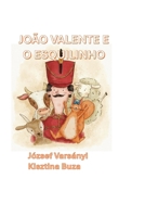 JOÃO VALENTE E O ESQUILINHO (Portuguese Edition) B0GXVFMMTP Book Cover