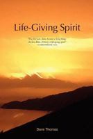 Life-Giving Spirit 1446686353 Book Cover