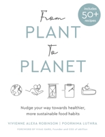 From Plant to Planet: Nudge your way towards healthier, more sustainable food habits 8797290319 Book Cover