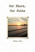 Our Stars, Our Paths 1329200926 Book Cover