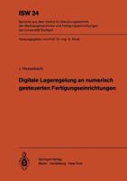 Digitale Lageregelung an Numerisch Gesteuerten Fertigungseinrichtungen 3540106413 Book Cover