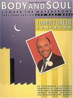 Johnny Green Songbook - Body And Soul 0793511518 Book Cover