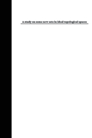 A study on some new sets in ideal topological spaces 9863134775 Book Cover