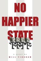 No Happier State (Americana Book 2) 1508869863 Book Cover