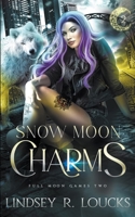 Snow Moon Charms B0CCTB5ZZL Book Cover