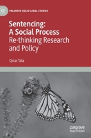 Sentencing as a Social Process: Rethinking Research and Policy 3030010597 Book Cover