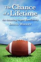 The Chance of a Lifetime 0984692215 Book Cover