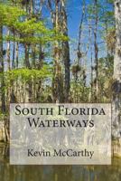 South Florida Waterways 1492936685 Book Cover