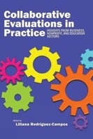 Collaborative Evaluation in Practice: Insights from Business, Nonprofit, and Education 1623969883 Book Cover