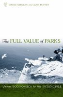 The Full Value of Parks: From Economics to the Intangible 074252714X Book Cover