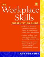 The Workplace Skills Presentation Guide (Book with Diskette for Windows) 0471374466 Book Cover