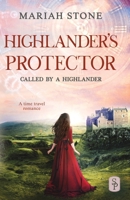 Highlander's Protector: A Scottish historical time travel romance 9083242757 Book Cover