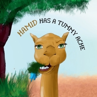 Hamid has a tummy ache: A Story About Plastic Pollution and the Importance of Recycling B0FFYP7HL9 Book Cover
