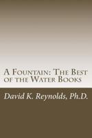 A Fountain: The Best of the Water Books 1523360542 Book Cover