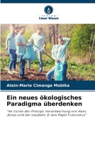 Ein neues ökologisches Paradigma überdenken (German Edition) 6208332885 Book Cover