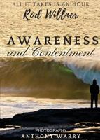 Awareness and Contentment: All it takes is an hour 0648190684 Book Cover