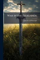 War in the Falklands 1025127765 Book Cover