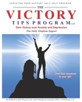 The Victory Tips Program - NASBV: Gain Victory Over Anxiety and Depression 1775229815 Book Cover